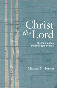 Christ the Lord - Michael Horton